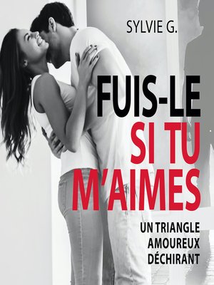 cover image of Fuis-le si tu m'aimes